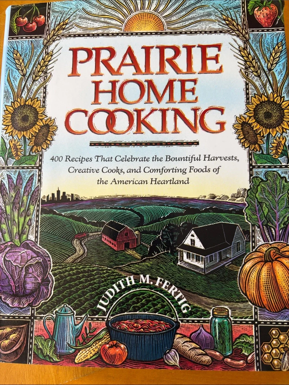 Prairie Home Cooking — Judith M. Fertig (Colorful Illustrated Cover)